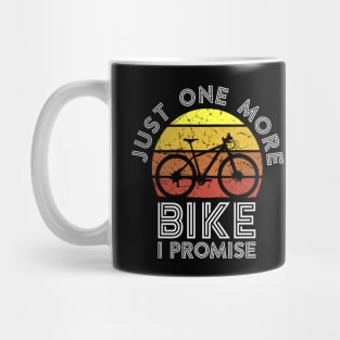 Just One More Bike I Promise v4 Mug